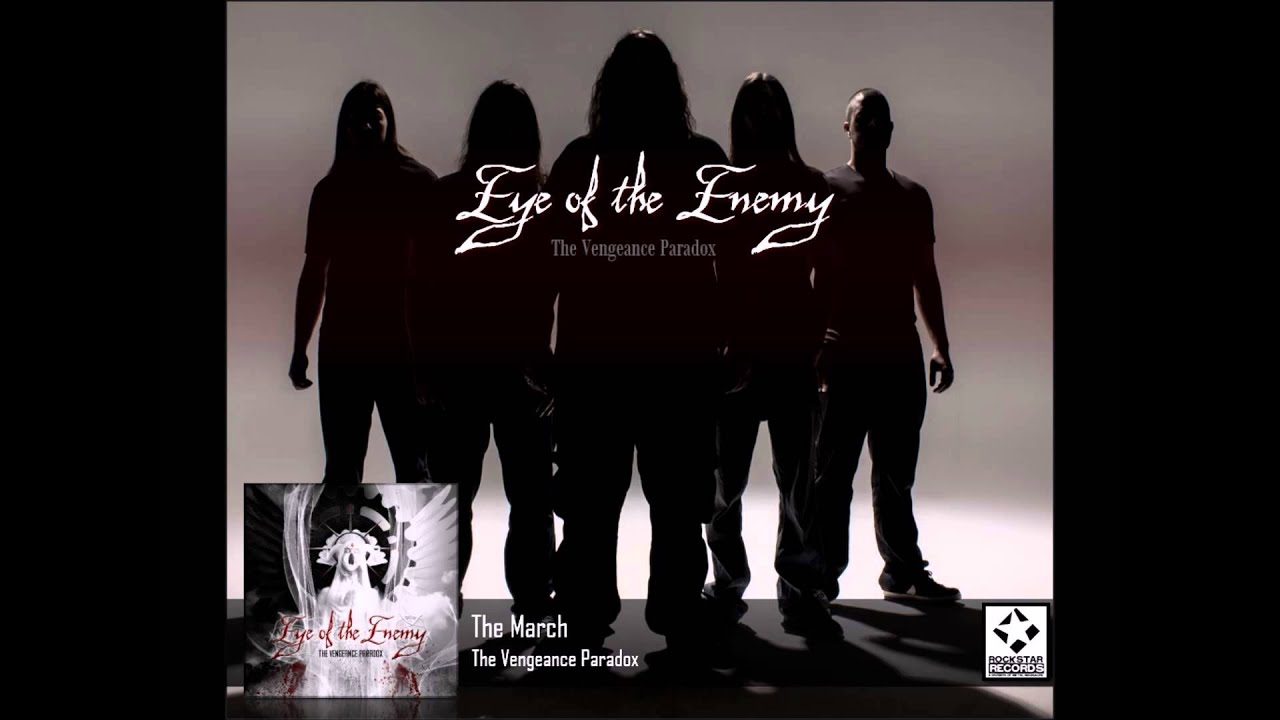 Eye of the Enemy - The March - 2014