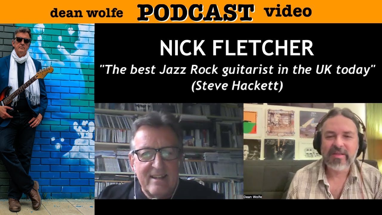 Jazz Fusion- Nick Fletcher on New Album, Holdsworth,  Hackett, Songwriting, Anika Nilles Podcast 54
