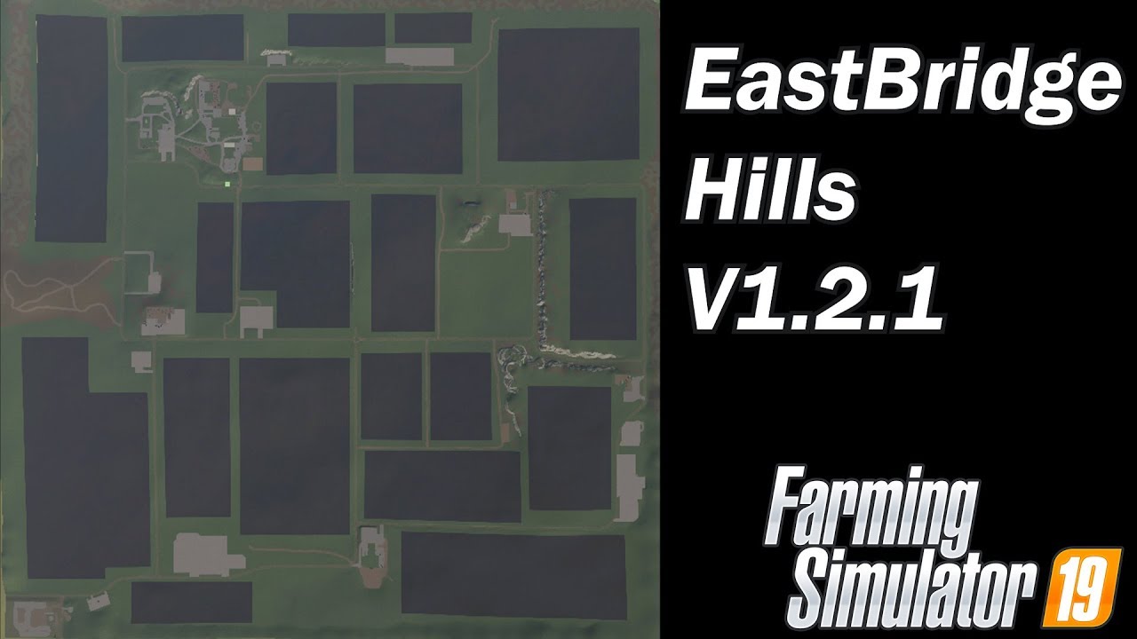 Farming Simulator 19   Map First Impression   EastBridge Hills V1.2.1