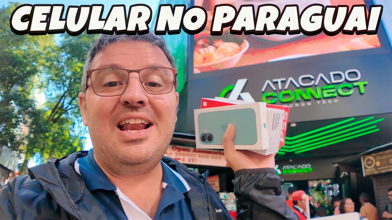 Comprar Celular no Paraguai Xiaomi e iphone na loja Atacado Connect