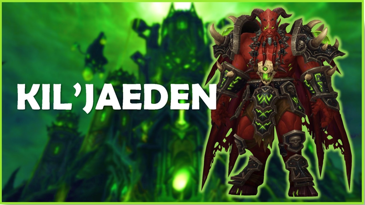 La Historia Completa de Kil&rsquo;jaeden &ndash; Se&ntilde;or de la Legi&oacute;n Ardiente