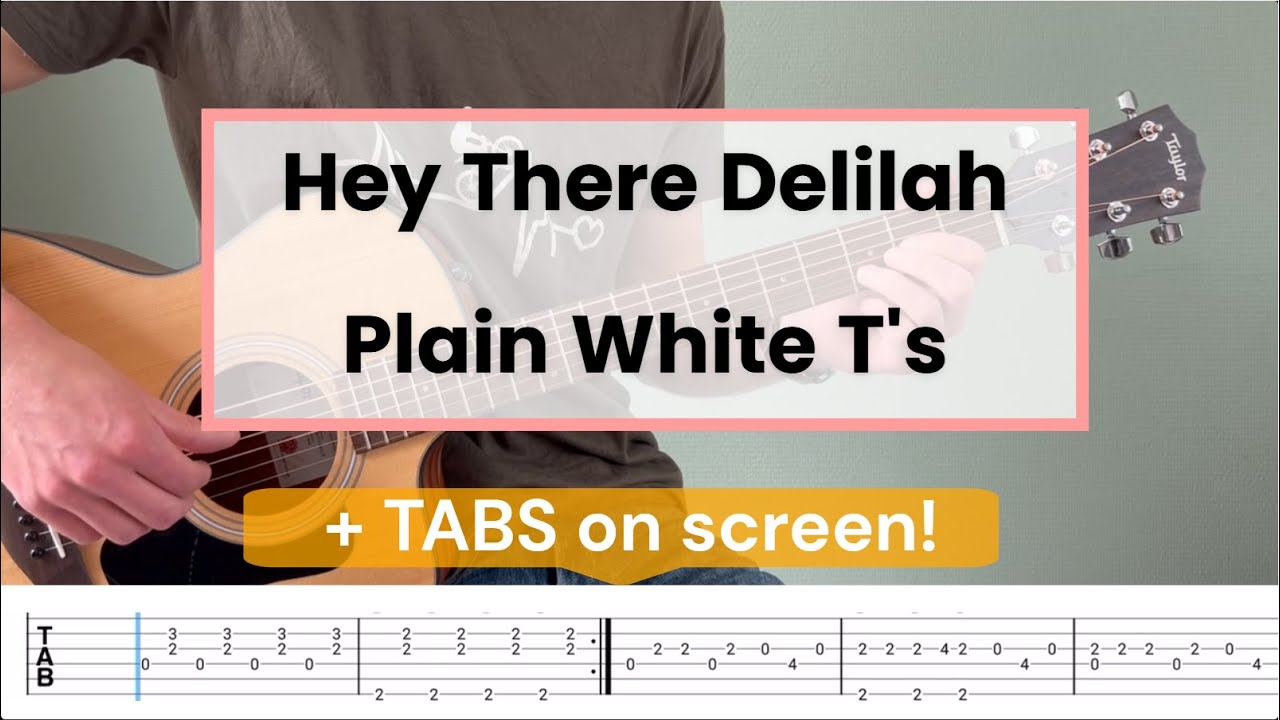 Hey There Delilah - Plain White T's | Fingerstyle Guitar Tutorial + TABS