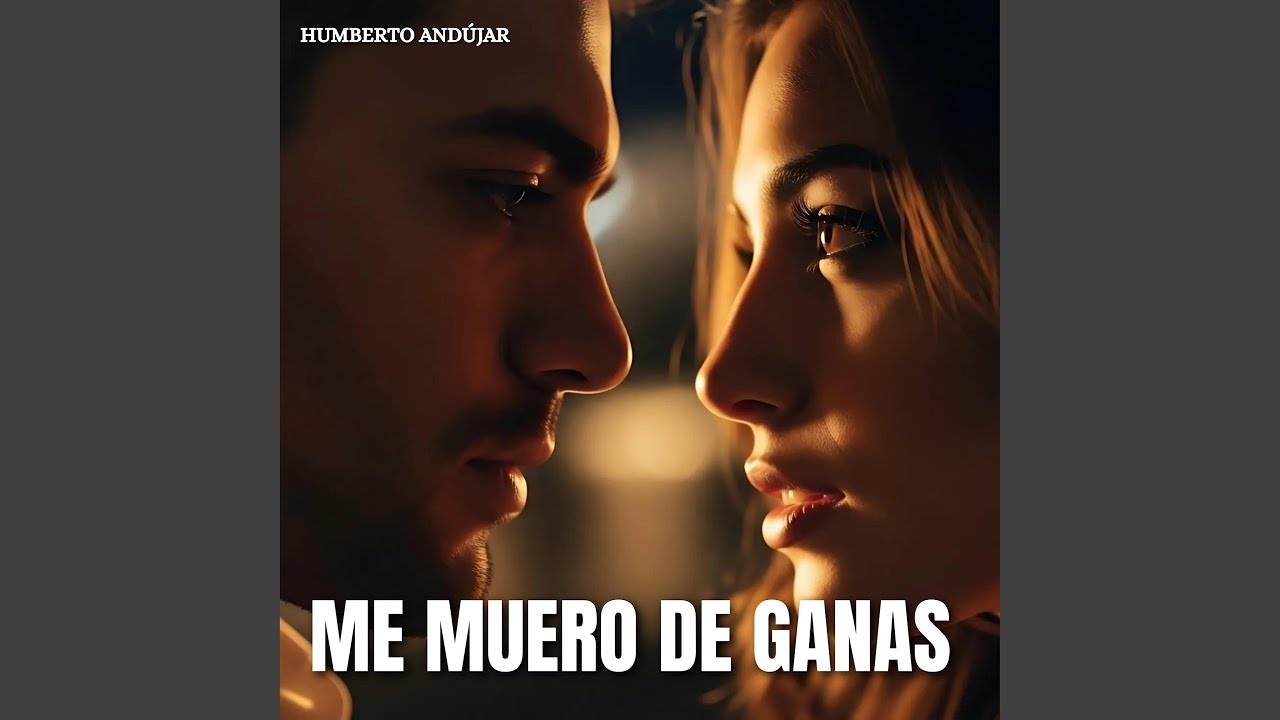 Me Muero de Ganas por TI