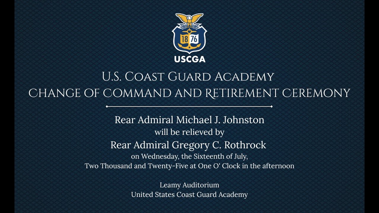 U.S. Coast Guard Academy Change of Command and Retirement Ceremony