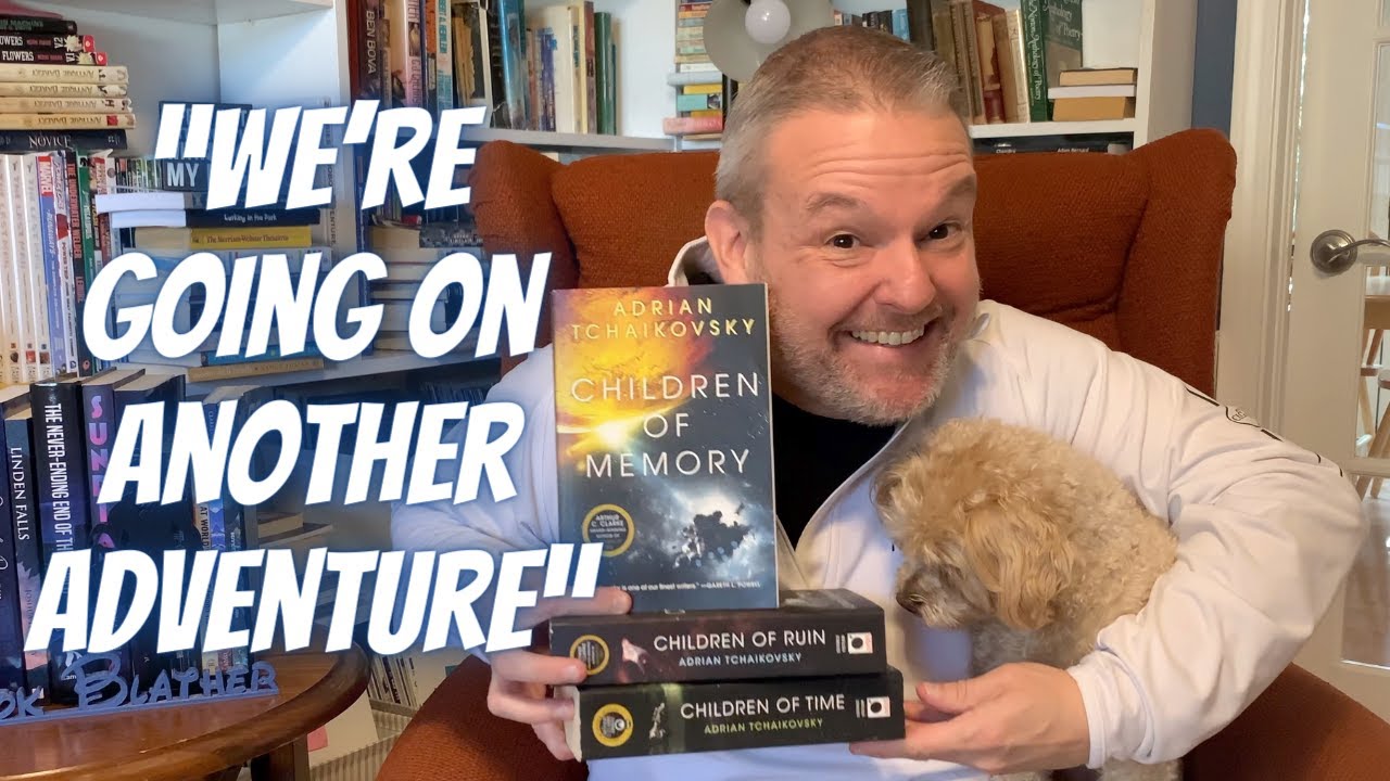 Children of Time Series Update - Children of Memory (Adrian Tchaikovsky)