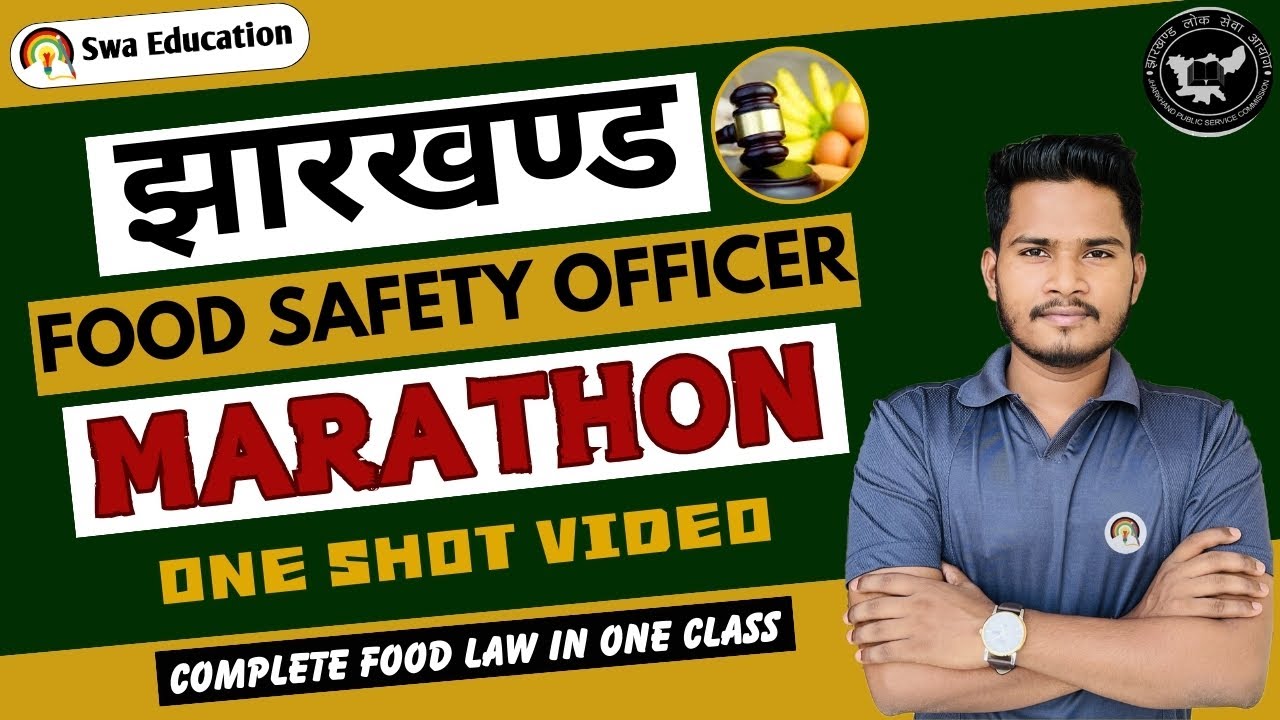 JHARKHAND FSO Merathon | JPSC FSO Food Law One Shot Class | Food Law by Arpit