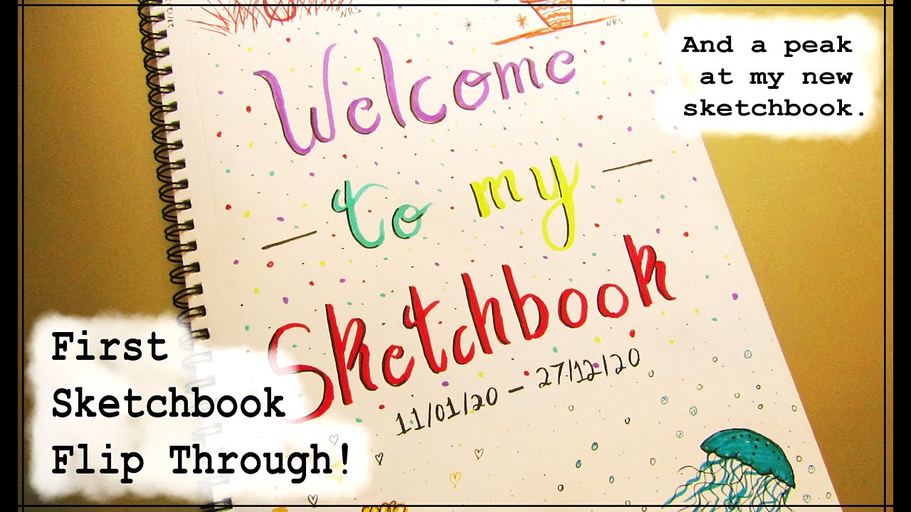 My First Completed Sketchbook Flip Through!