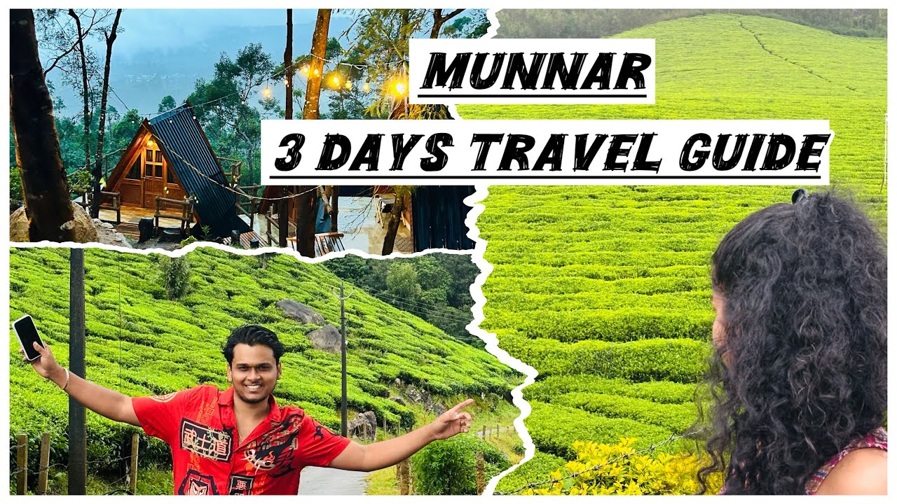 Munnar 3 days Monsoon Travel Guide | Explore மூணாறு | Kerala Tourism | Tamil | Must Vist places #yt 