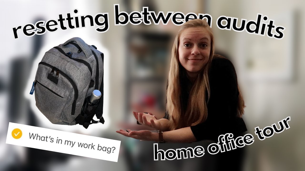 Resetting Between Audits | Home Office Tour | What's in my Work Bag?
