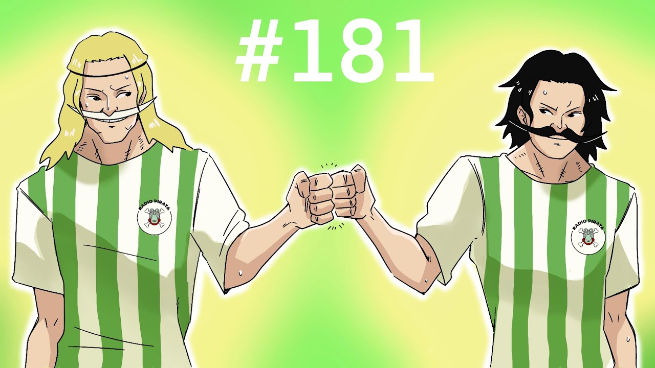 #181 | Entre islas: El flashback del siglo vac&iacute;o, Encontrar el One Piece y el 11 ideal