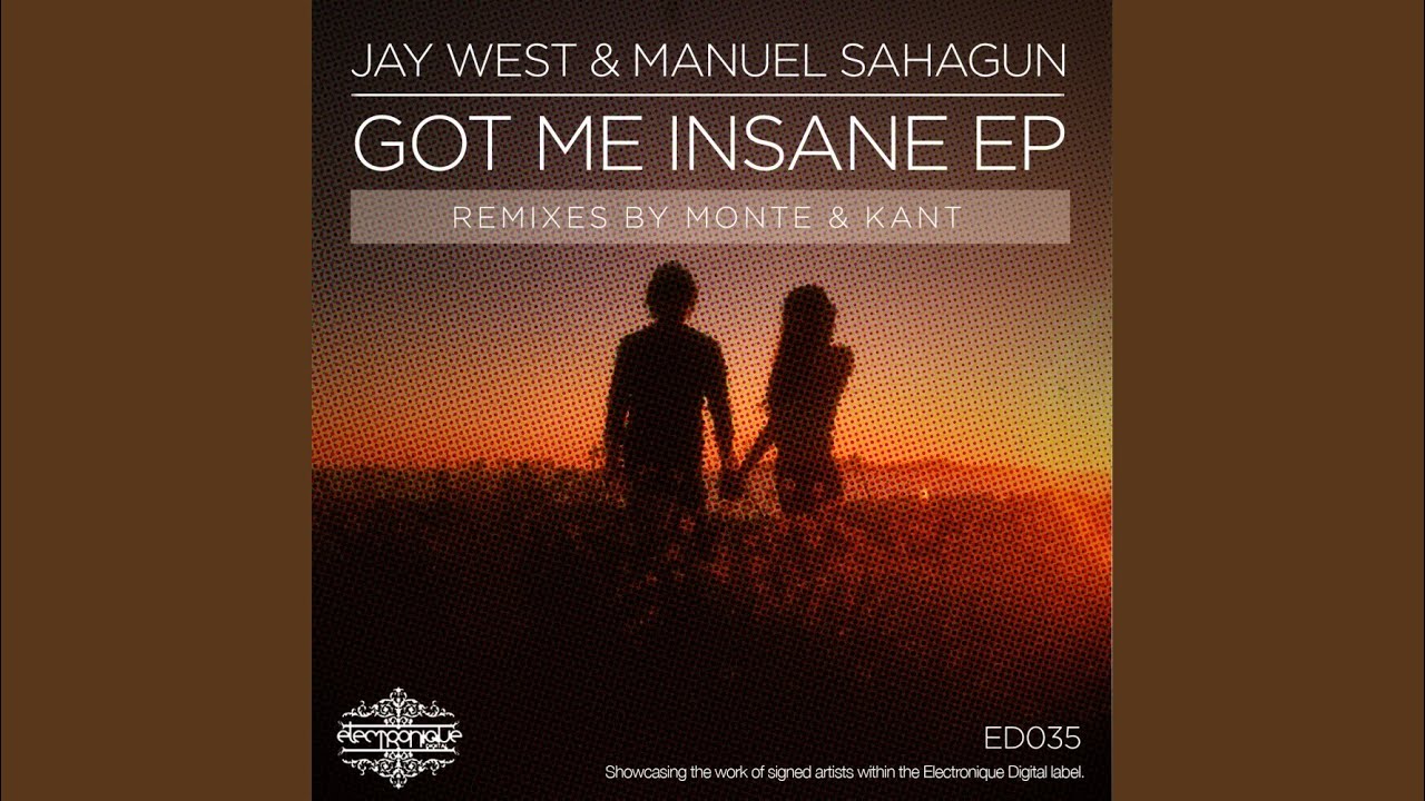 Got Me Insane (Original Mix)