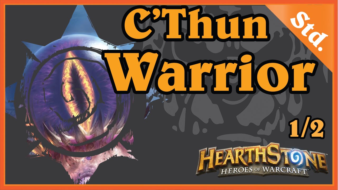 C'THUN WARRIOR 1/2 - HEARTHSTONE DECKS STANDARD [WOG, PL]