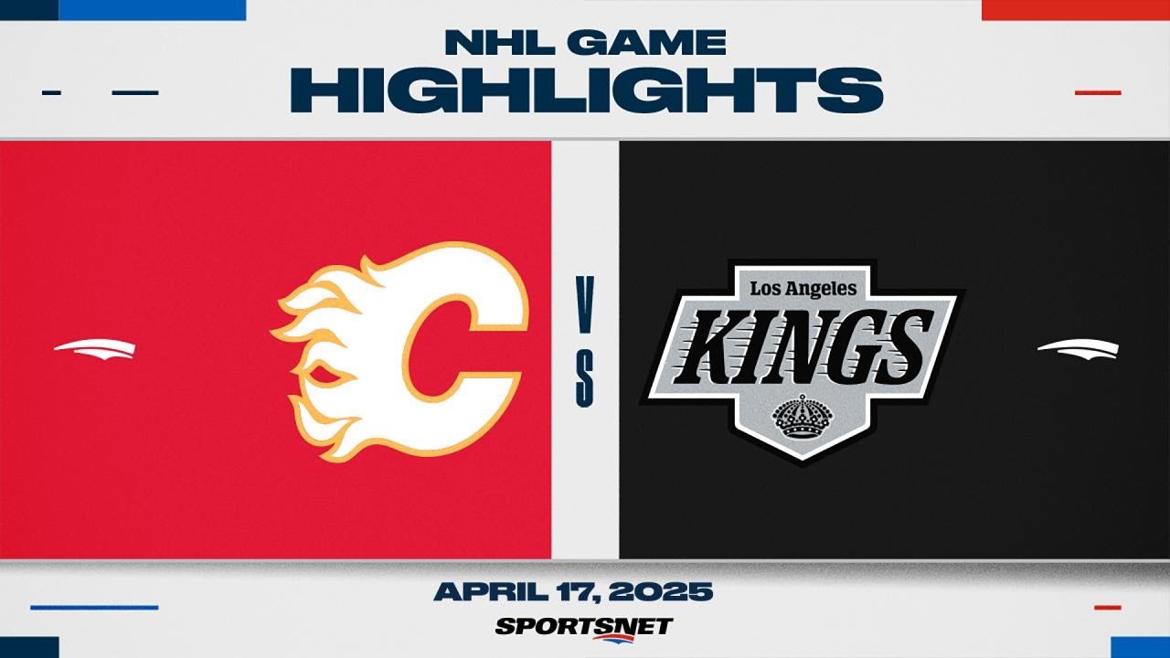 NHL Highlights | Flames vs. Kings - April 17, 2025