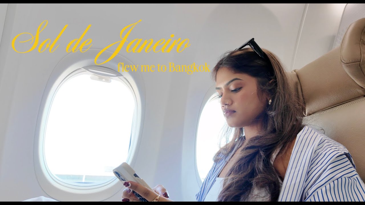 Sol de Janeiro flew me to Bangkok ♡