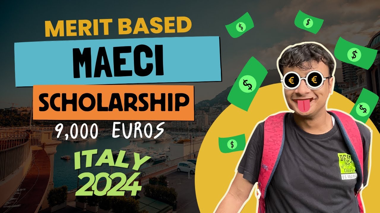 MAECI Scholarship in Italy - €9,000 Merit Based Scholarship | Eligibility, Documents and Steps 2024