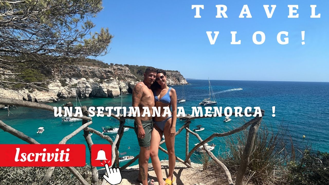 Cosa fare a Minorca | Nuovo #Vlog, #Spiagge, #Natura, #Cultura🏖️🏝️