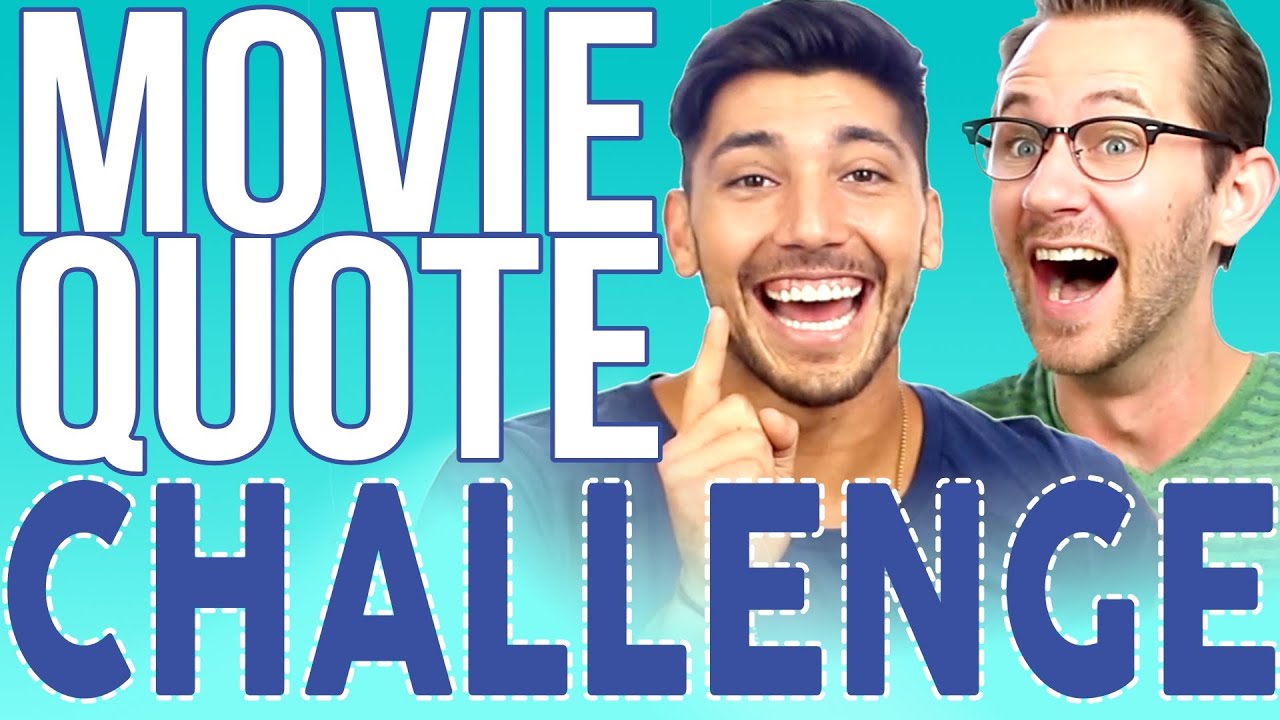 MOVIE QUOTE CHALLENGE | Josh Leyva (YoMuscleBoii)