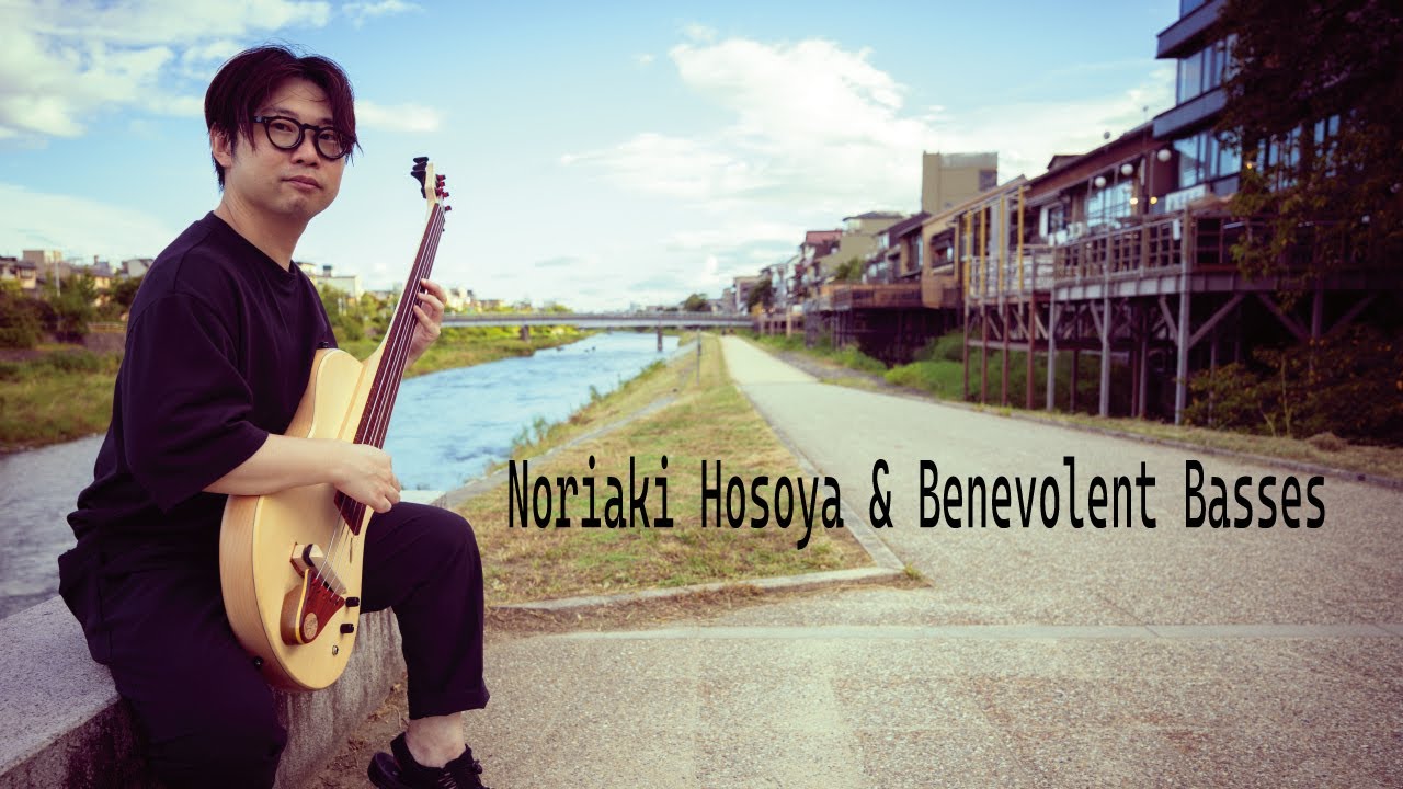 Noriaki Hosoya & Benevolent Basses