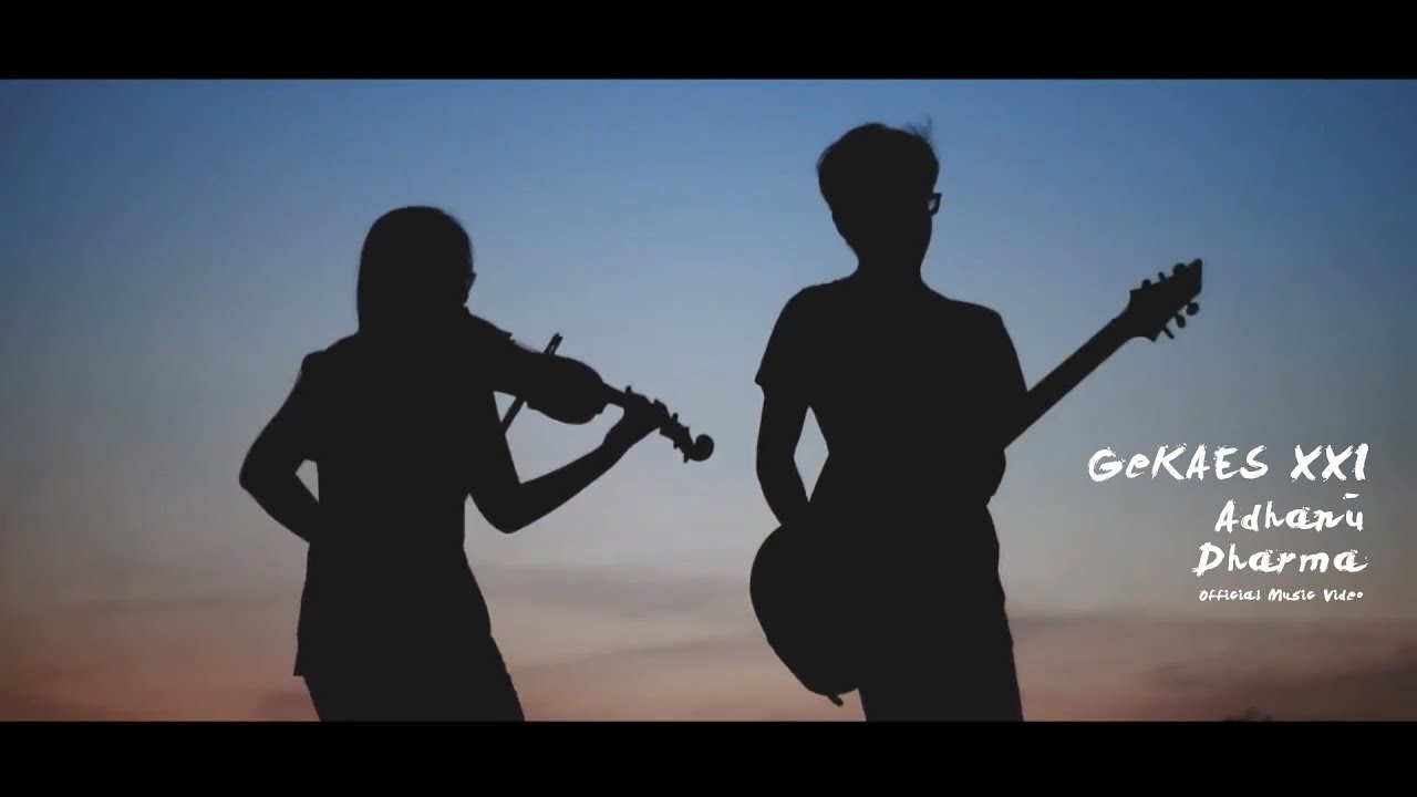 GeKAES XXI - ADHANU DHARMA (OFFICIAL MUSIC VIDEO)