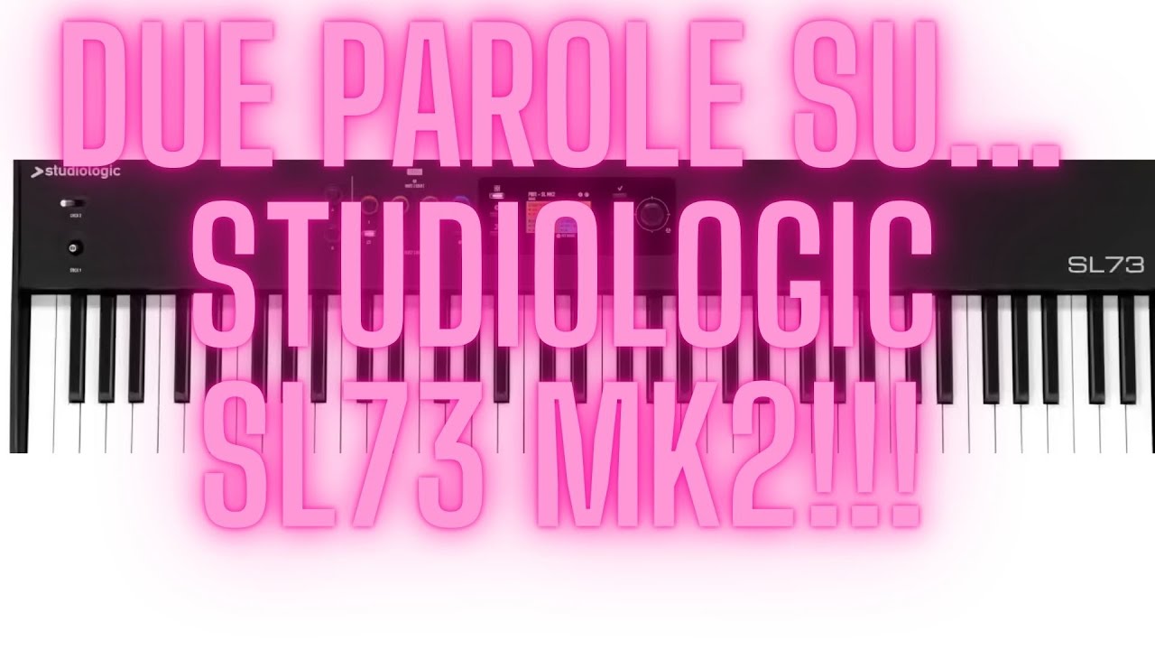 Due parole su...Studiologic Sl73 Mk2!!!