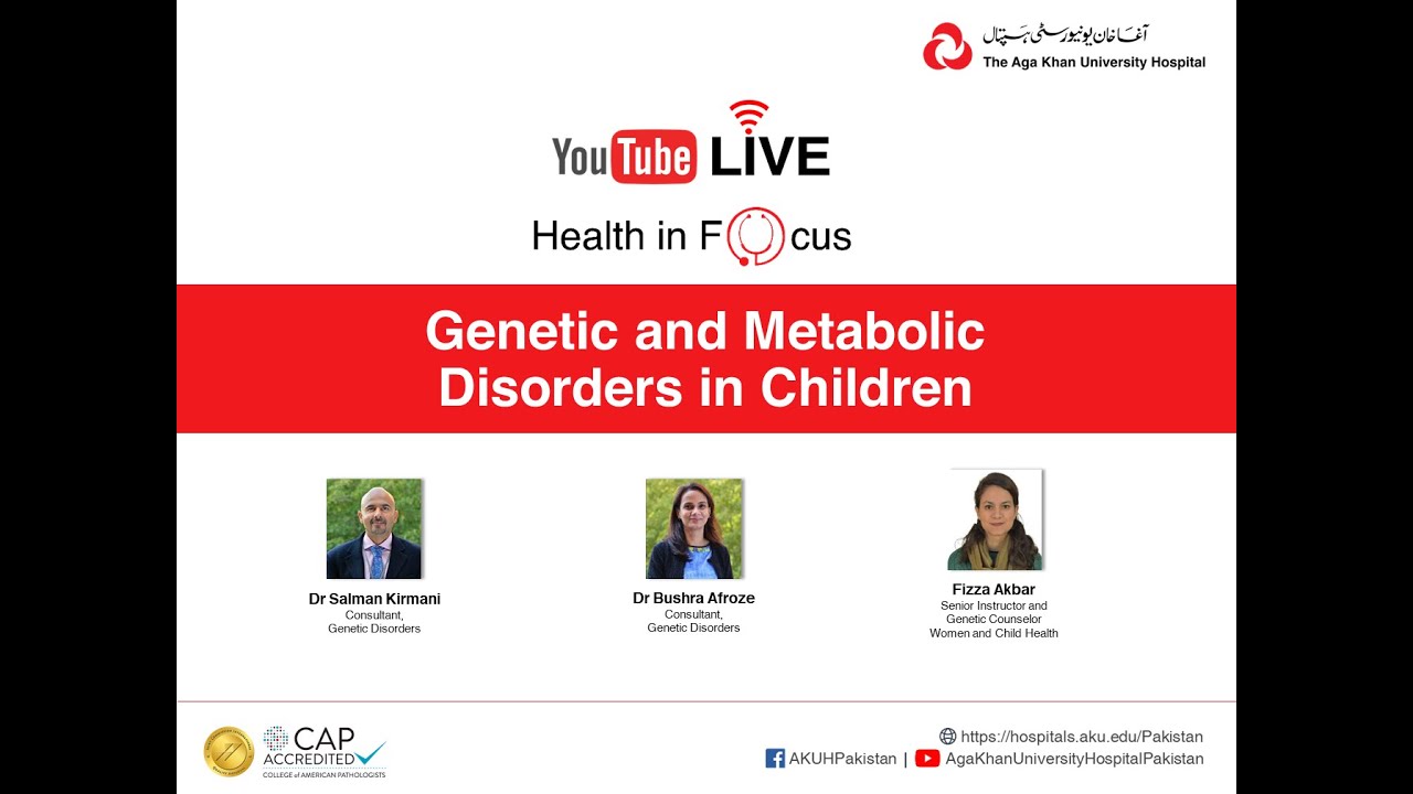 Health in Focus | Genetic and Metabolic Diseases in Children