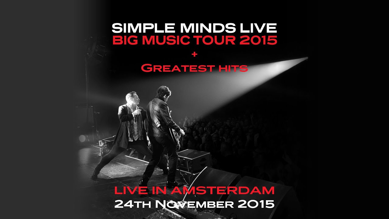 SIMPLE MINDS - LIVE AMSTERDAM (HEINEKEN MUSIC HALL) - 24th November 2015