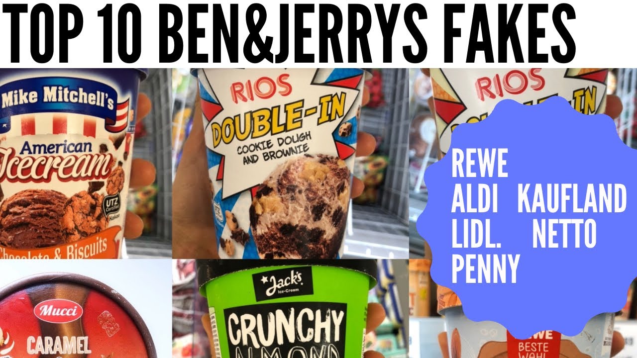 Das sind die TOP 10 Ben & Jerry’s Fakes vom Discounter!