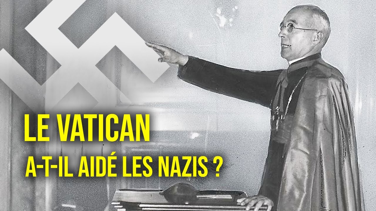 Les mystérieux réseaux d'exfiltration de NAZIS du Vatican - HDG #44