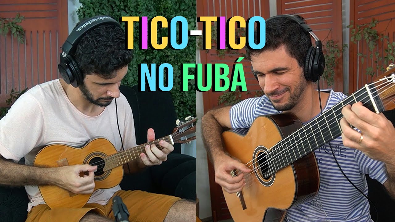 TICO-TICO NO FUBÁ - Violão e Cavaquinho (Marcos Kaiser)