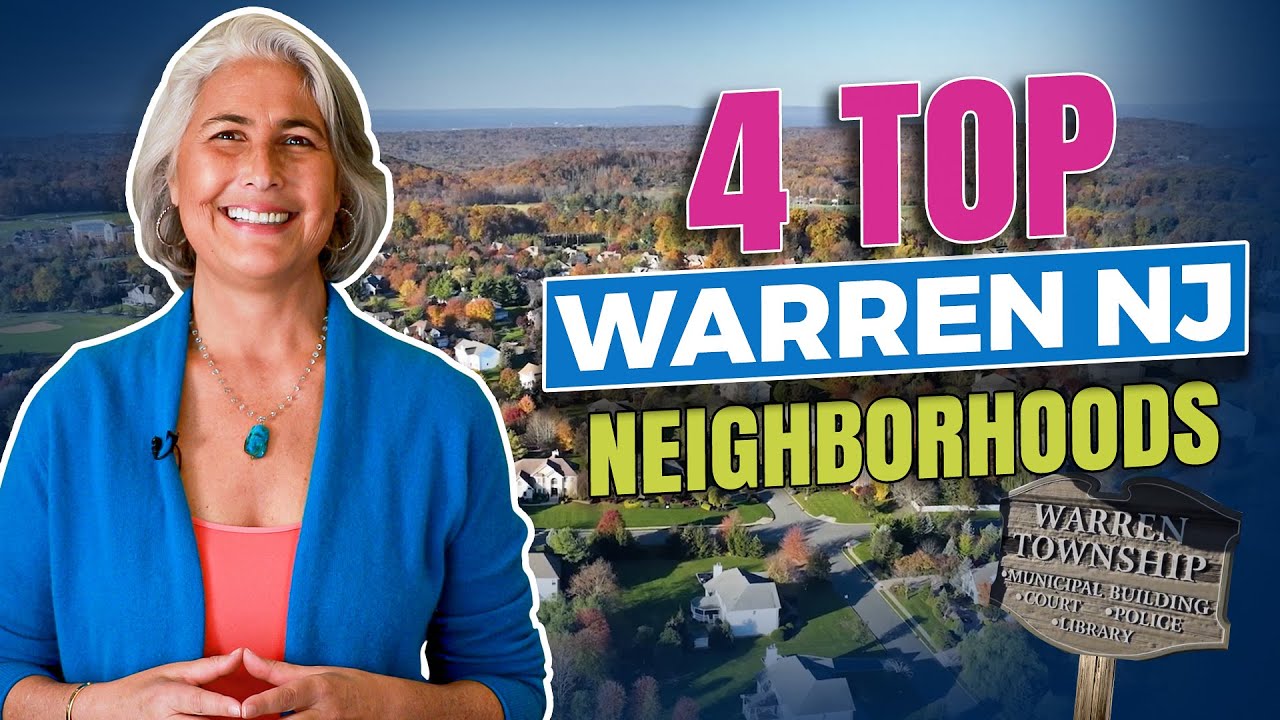 Neighborhoods I love in Warren Township, NJ