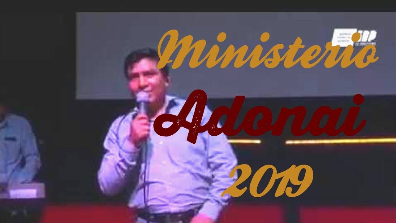 ADONAI 2019 MIRA CUAN BUENO Y CUAN DELICIOSO ES ABITAR LOS HERMANOS