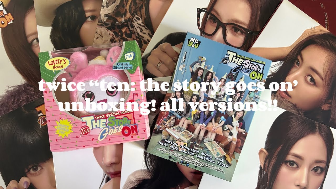 unboxing all versions of twice ‘ten: the story goes on’ with musickorea pobs! 11 copies!