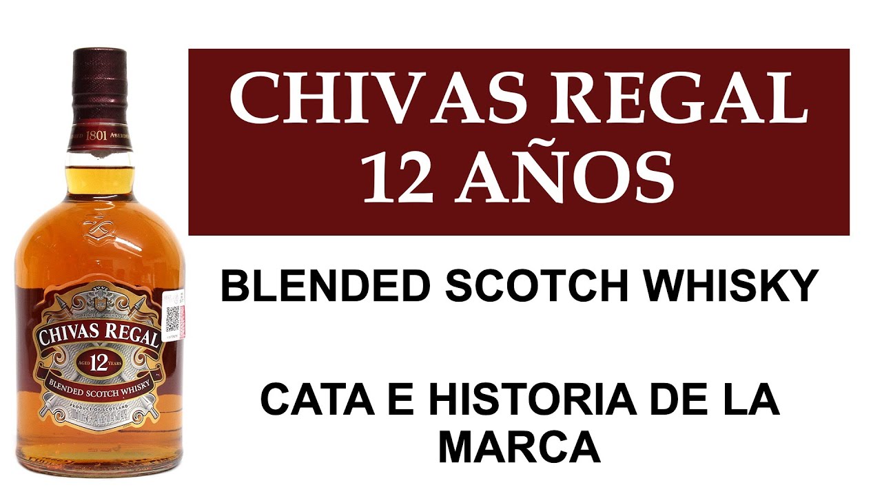 Hablemos de Chivas Regal
