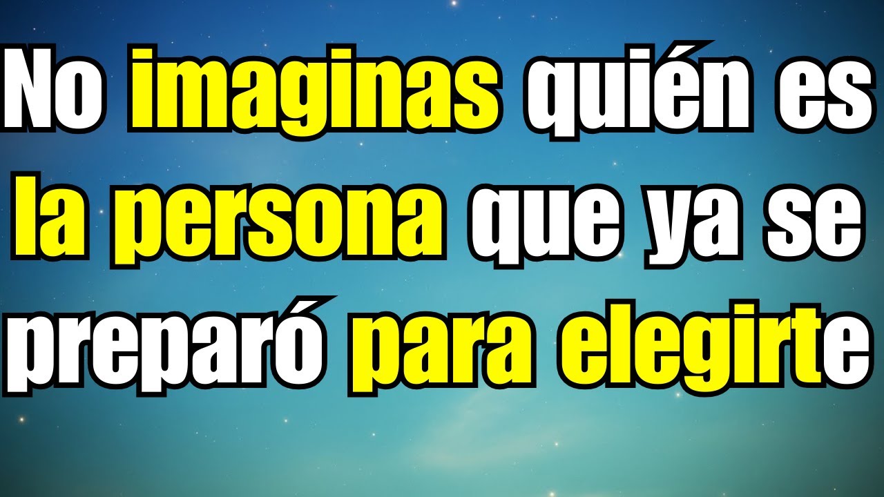 No imaginas quién es la persona que ya se preparó para elegirte...