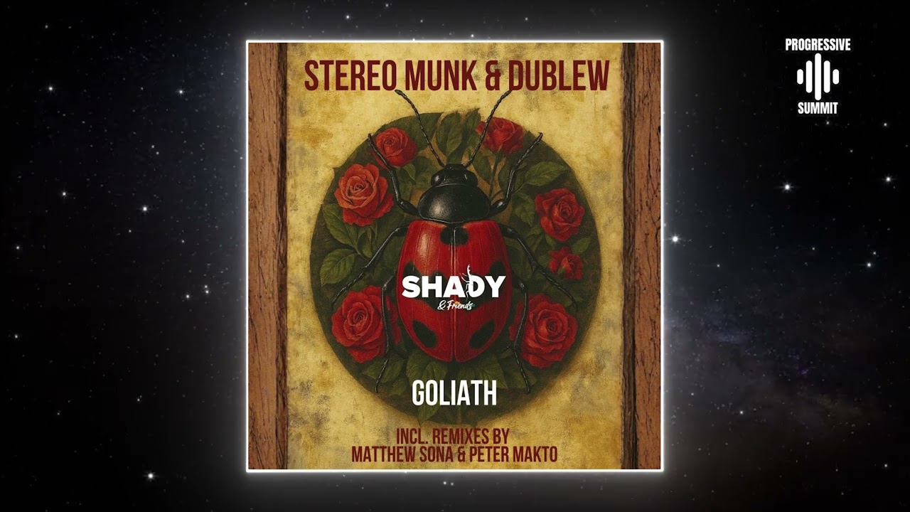 STEREO MUNK, Dublew - Goliath (Matthew Sona Remix) [Shady&Friends]