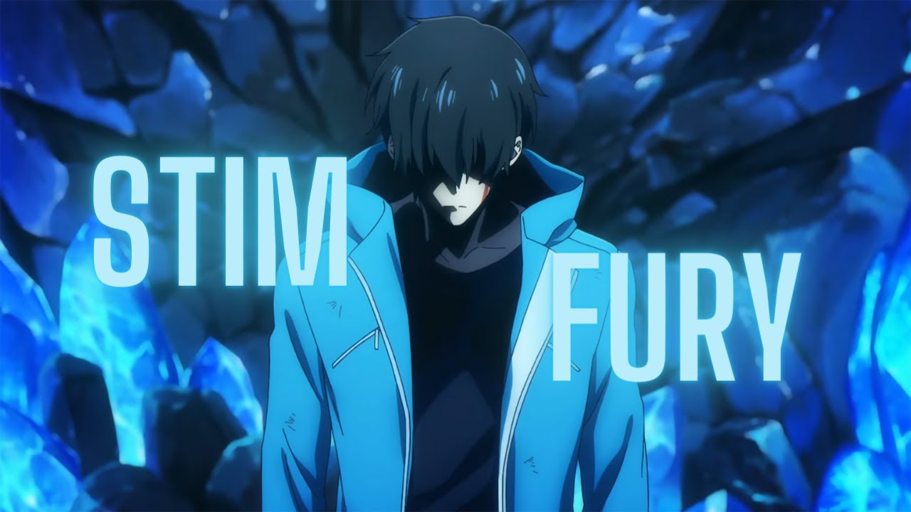 「AMV 」 Solo Leveling - STIM FURY