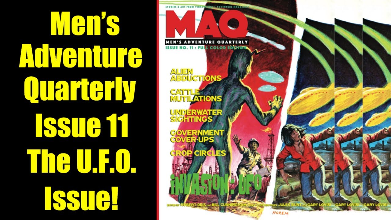 Men's Adventure Quarterly - Issue Eleven - The U.F.O Issue - Reviewed - Men's Adventure Magazines!