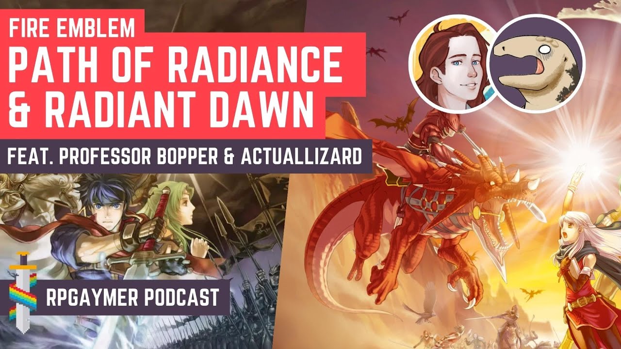 Fire Emblem: Path of Radiance & Radiant Dawn | Bonus XP 029 | RPGaymer Podcast