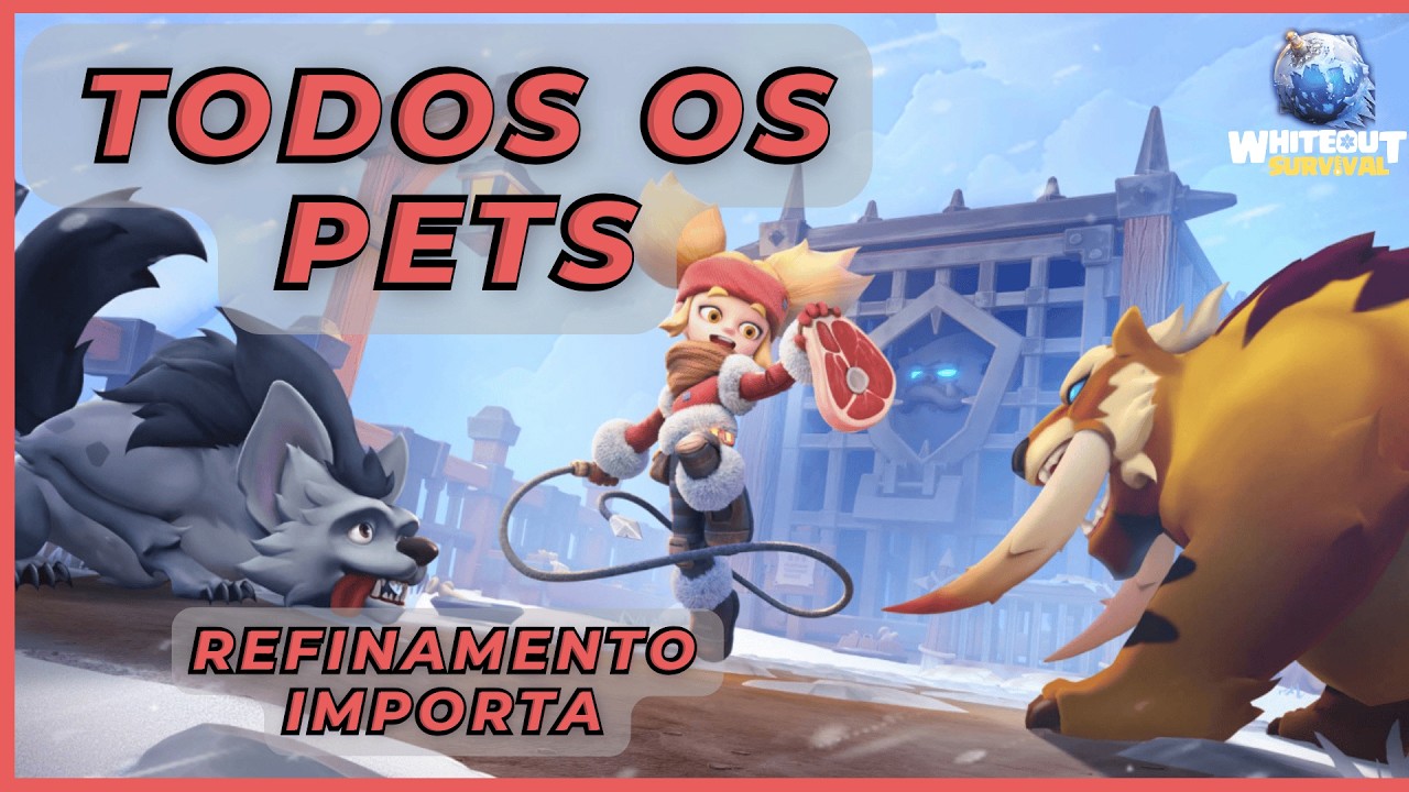 🐾 TODOS OS PETS e o REFINAMENTO que MUITA GENTE IGNORA! | ❄️ Whiteout Survival