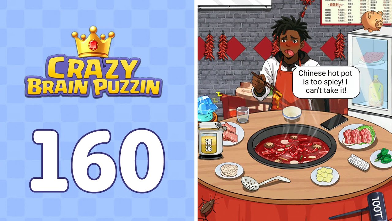 Crazy Brain Puzzle Level 160 Speedy's Hot Pot