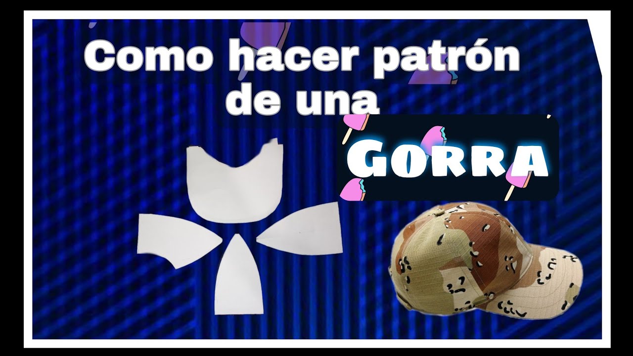Como hacer patrón de una gorra, camionera o beisbolera