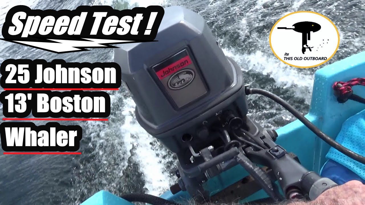 2000 Johnson 25 Hp Speed Test 13' Whaler How Fast is It? - #outboardrepairand