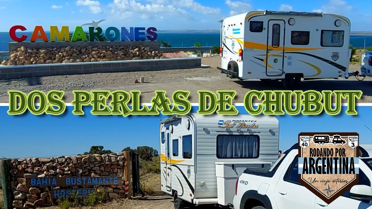 Dos perlas de Chubut, Camarones y Bahía Bustamante