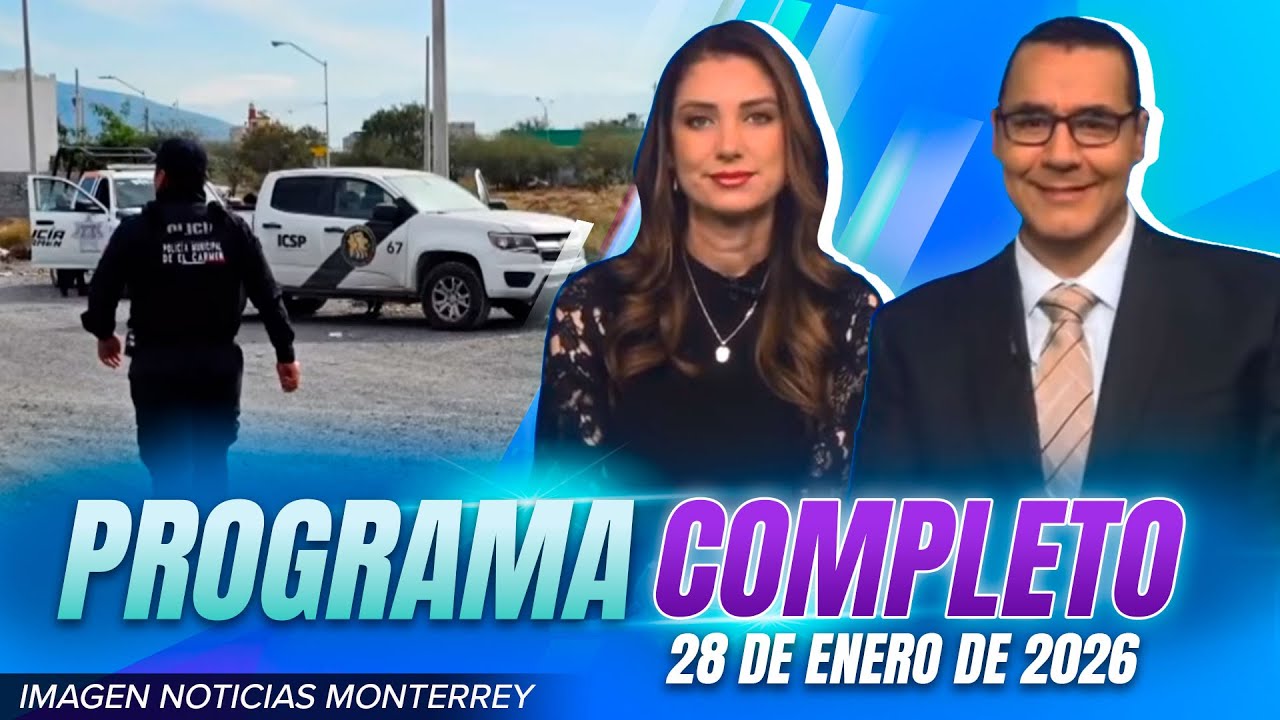 Noticias MTY con Gerardo Burgoa y Brisseida Moya| Programa Completo | 28 de enero de 2026