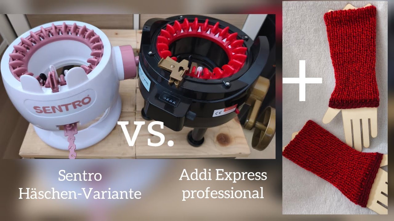 22 Nadeln - Strickmaschinen - Vergleich:  Sentro vs. Addi + Tutorial für einfache Pulswärmer
