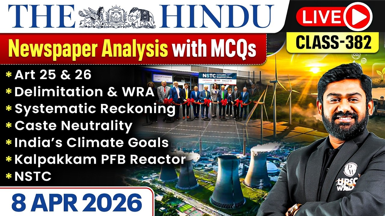 The Hindu Analysis - 8th April | The Hindu Newspaper Today with MCQs | Aasim Sir