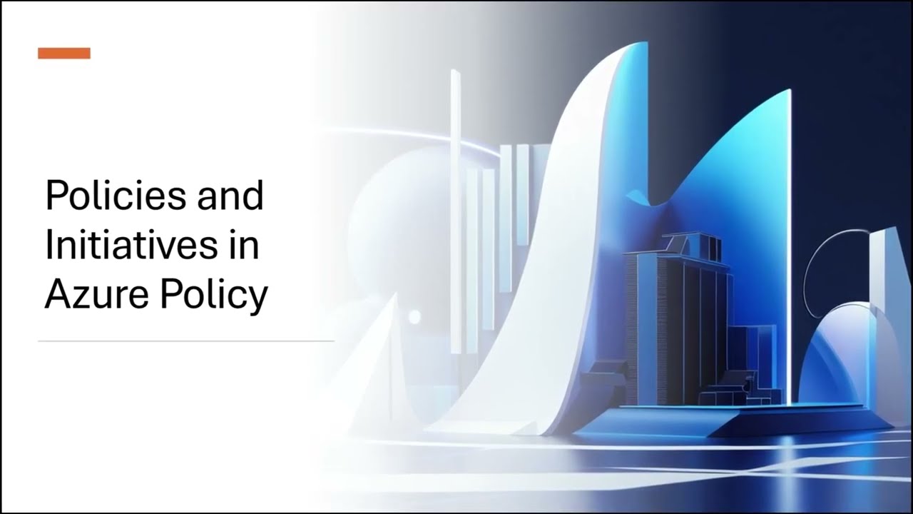 Policies and Initiatives in Azure Policy