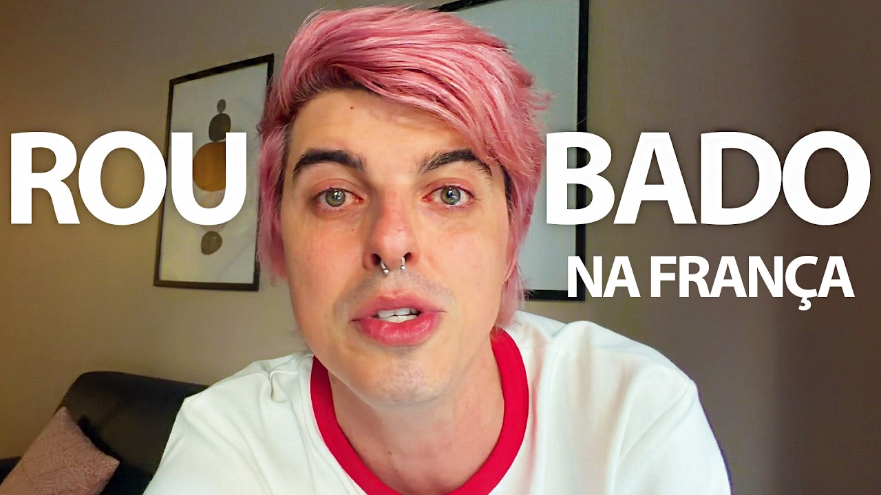 ASSALTADO na FRAN&Ccedil;A? (VLOG&Atilde;O SINCERO)