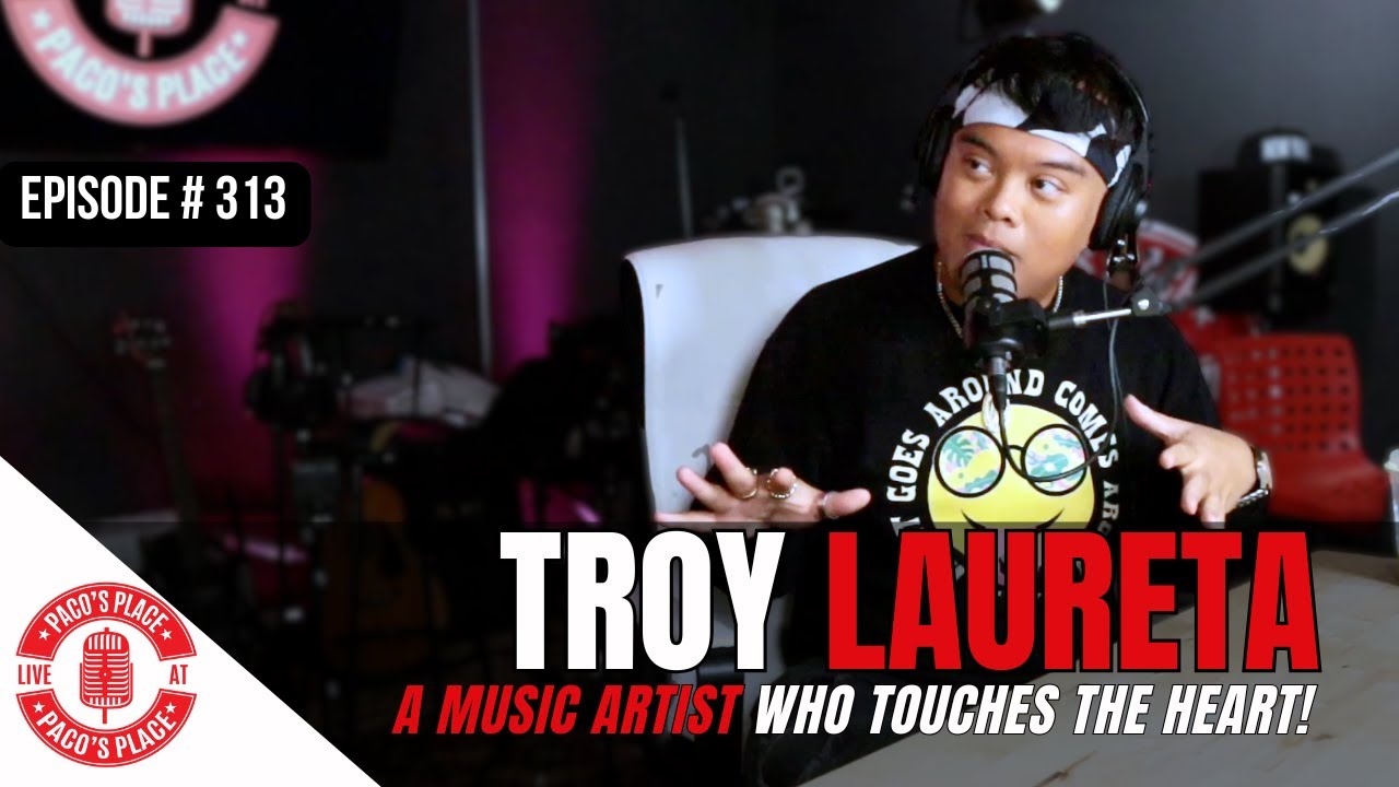 Troy Laureta EPISODE # 313 The Paco's Place Podcast