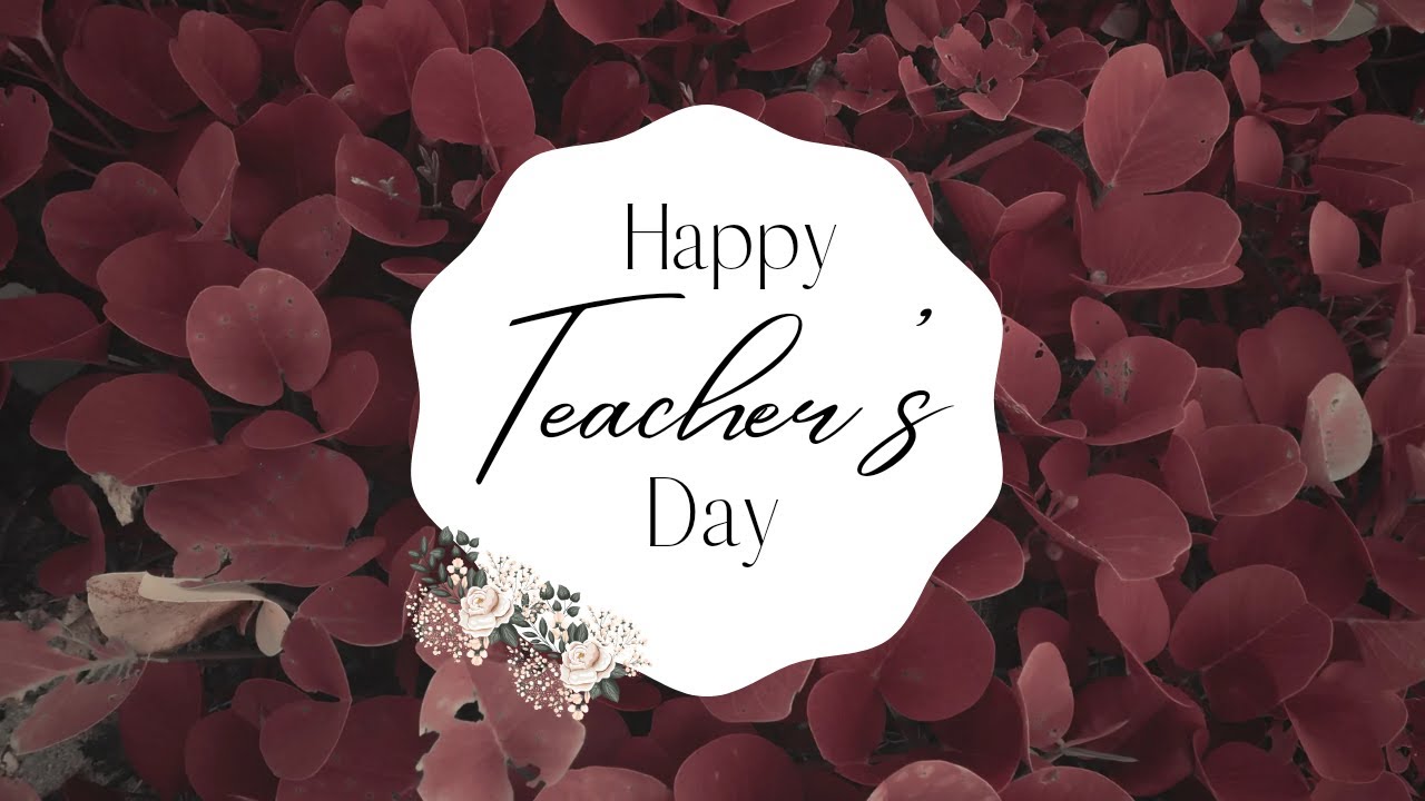 Teachers' Day Presentation 2022-23 || || Prepared By Class XI & XII